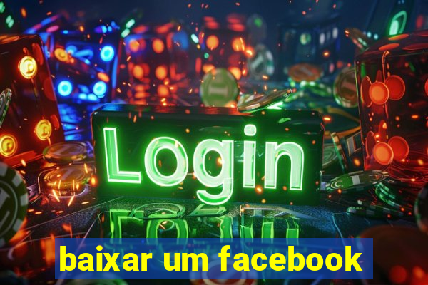 baixar um facebook